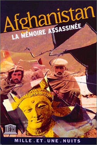 9782842055950: Afghanistan, La mmoire assassine: Colloque "Patrimoines d'Asie centrale" Unesco, 2 mars 2001