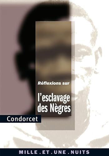 9782842056032: Reflexions Sur L'Esclavage Des Negres