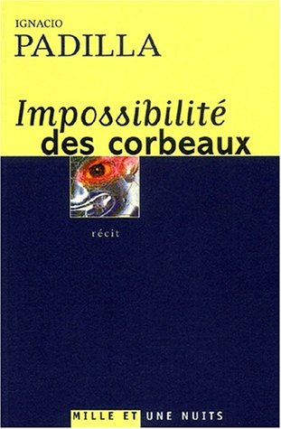 Stock image for Impossibilit des corbeaux for sale by Ammareal