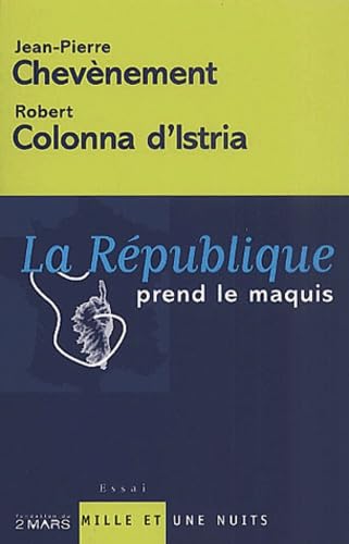Beispielbild fr La Rpublique prend le maquis zum Verkauf von Ammareal