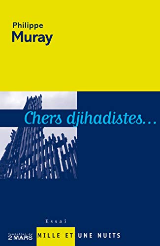 Imagen de archivo de Chers djihadistes. a la venta por WorldofBooks