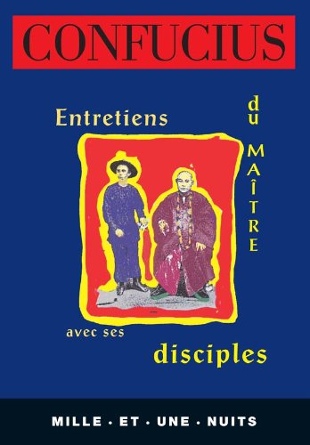 9782842056773: Entretiens du Matre avec ses disciples: Nouvelle Edition (La petite collection)