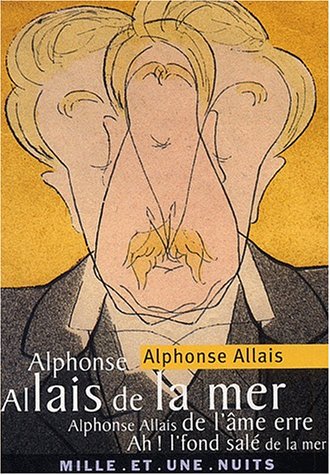 Beispielbild fr Alphonse Allais de la mer zum Verkauf von medimops