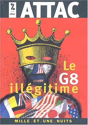 Beispielbild fr Le G8 illgitime zum Verkauf von Librairie Th  la page