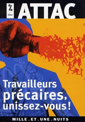 Stock image for Travailleurs prcaires, unissez-vous ! for sale by Librairie Th  la page