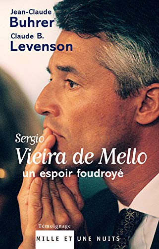 Stock image for Vieira de Mello : L'Espoir foudroy for sale by medimops