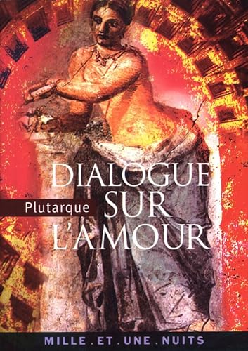 Imagen de archivo de Dialogue sur l'amour (French Edition) a la venta por Raritan River Books