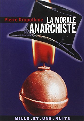 Beispielbild fr La morale anarchiste (French Edition) zum Verkauf von Better World Books