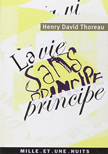 9782842058524: La Vie sans principe