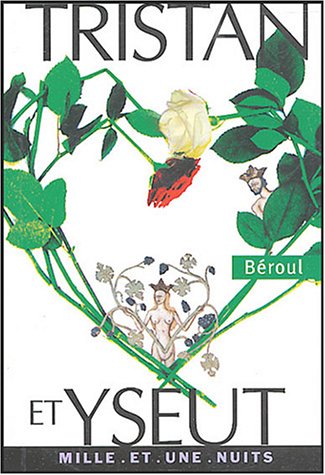 Tristan et Iseult (French Edition) (9782842058616) by Camby Philippe BÃ©roul