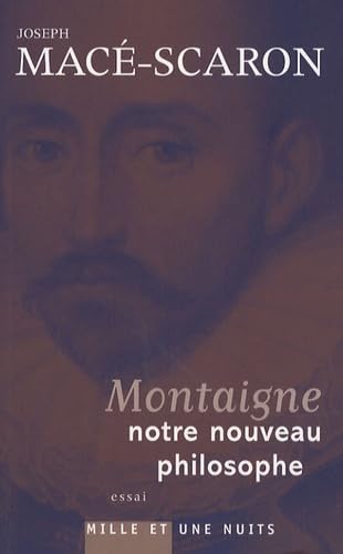 9782842058784: Montaigne, notre nouveau philosophe