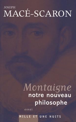 Stock image for Montaigne, notre nouveau philosophe for sale by Ammareal