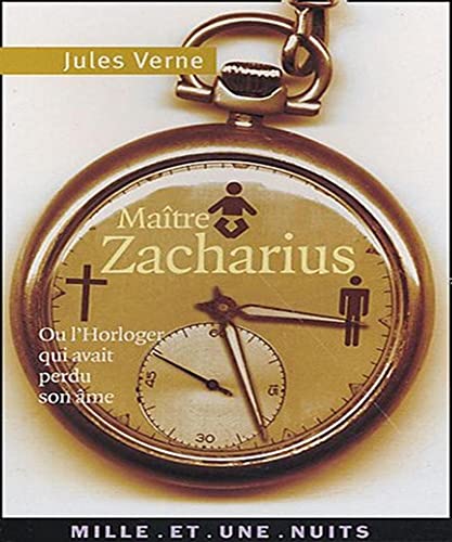 Imagen de archivo de Matre Zacharius: ou l'Horloger qui avait perdu son me a la venta por Ammareal