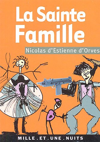 Stock image for La Sainte Famille Estienne d'Orves, Nicolas d' for sale by BIBLIO-NET