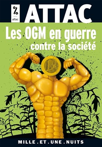 Stock image for Les OGM en guerre contre la soci t (Les Petits Libres) (French Edition) for sale by ThriftBooks-Dallas