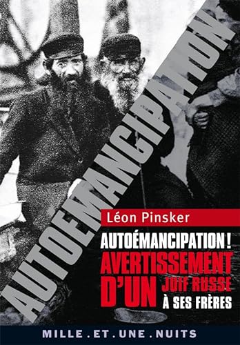 9782842059507: Automancipation !: Avertissement d’un Juif russe  ses frres (La Petite Collection (504))
