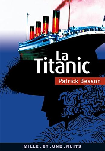Beispielbild fr La Titanic zum Verkauf von Librairie Pic de la Mirandole