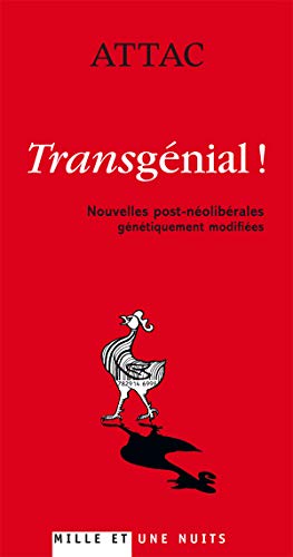 Stock image for Transgenial!: Nouvelles post-n olib rales g n tiquement modifi es for sale by WorldofBooks