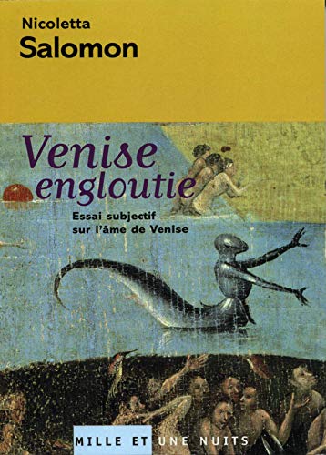 Beispielbild fr Venise engloutie : Essai subjectif sur l'me de Venise zum Verkauf von medimops