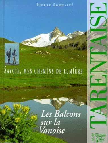 Savoie, mes chemins de lumière