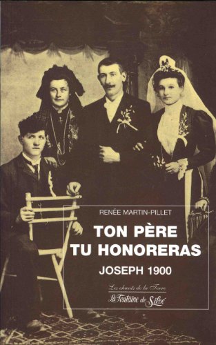 9782842061395: Ton Pere Tu Honoreras. Joseph 1900