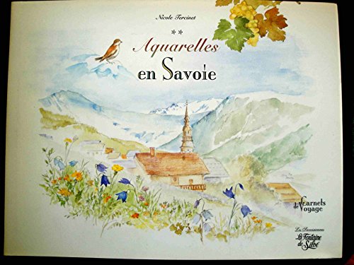 9782842062095: Carnets de voyage, tome 2 : Aquarelles en Savoie