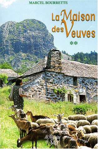 Imagen de archivo de Chroniques ardchoises, Tome 2 : La maison des veuves : Catholiques et protestants dans l'Ardche traditionnelle a la venta por medimops