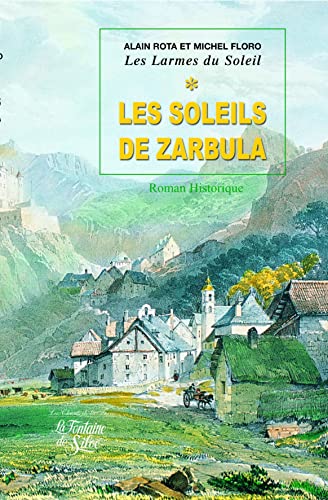 Imagen de archivo de Les Larmes du Soleil, Tome 1 : Les Soleils de Zarbula a la venta por Ammareal