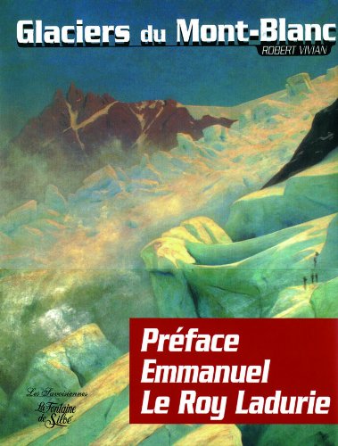Imagen de archivo de Glaciers du Mont-Blanc a la venta por WorldofBooks