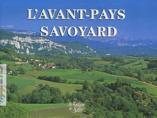 Beispielbild fr L'avant-pays savoyard zum Verkauf von Ammareal
