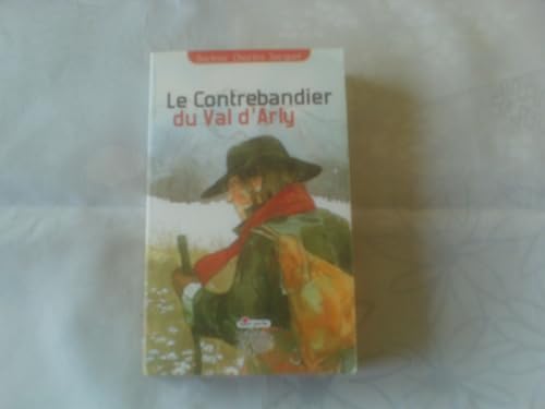 9782842063344: Le contrebandier du Val d'Arly