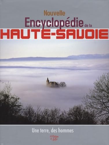 Nouvelle Encyclopédie de la Haute-Savoie - Guichonnet, Paul, Collectif