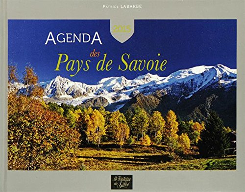 Beispielbild fr Agenda 2015 des Pays de Savoie zum Verkauf von medimops