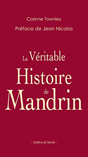 Imagen de archivo de La vritable histoire de Mandrin. a la venta por Okmhistoire