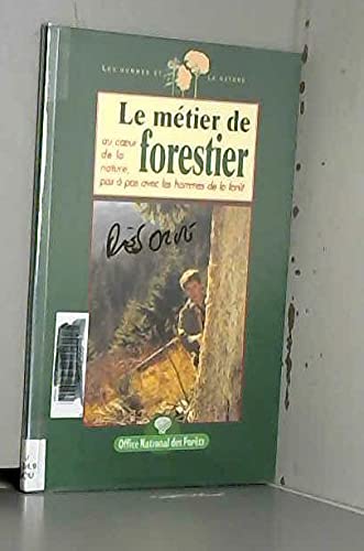 Stock image for Le mtier de forestier for sale by Ammareal