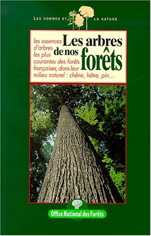 Stock image for Les arbres de nos forts for sale by Ammareal