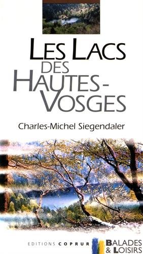 9782842080068: Les lacs des Hautes-Vosges