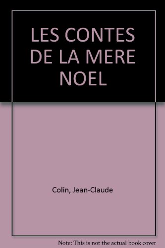 Stock image for Les contes de la Mre Nol for sale by Ammareal