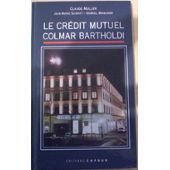 Beispielbild fr Le Crdit Mutuel Colmar Bartholdi zum Verkauf von RECYCLIVRE