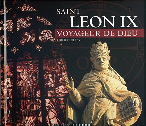 Beispielbild fr Saint Leon IX voyageur de Dieu. zum Verkauf von FIRENZELIBRI SRL