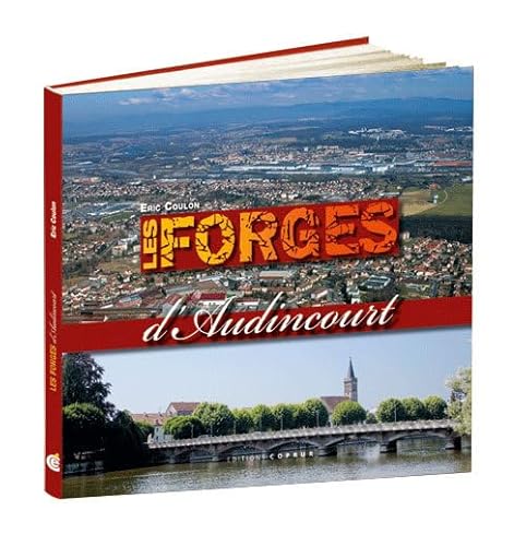 9782842081577: Les forges d'Audincourt