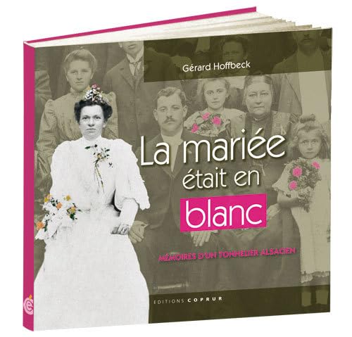 9782842081942: La Marie tait en blanc