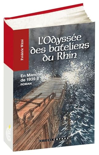 9782842082253: L'Odysse des bateliers du Rhin