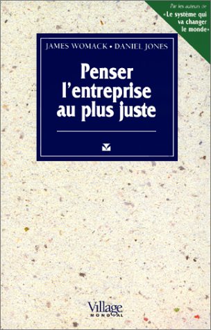 Stock image for Penser L'entreprise Au Plus Juste for sale by RECYCLIVRE