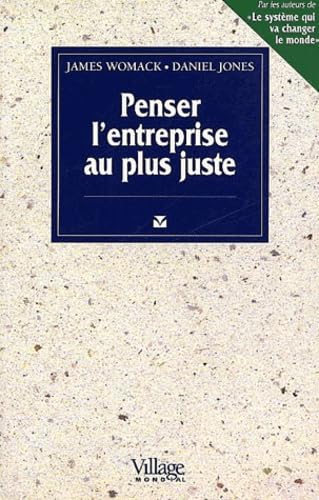 Penser l'entreprise au plus juste (9782842110185) by Womack, James P.; Jones, Daniel T.