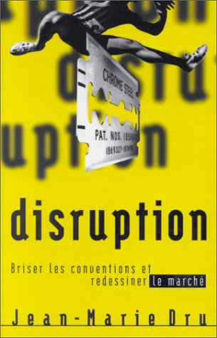 Stock image for Disruption, briser les conventions et redessiner le marche for sale by LiLi - La Libert des Livres