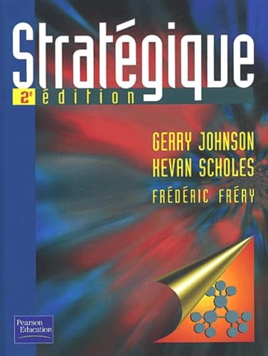 StratÃ©gique (9782842112011) by Johnson, Jerry; Scholes, Kevan; FrÃ©ry, FrÃ©dÃ©ric