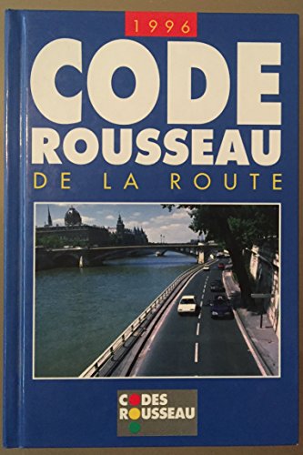 Immagine dell'editore per CODE ROUSSEAU DE LA ROUTE 1996 venduto da Ammareal