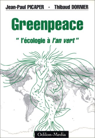9782842130077: Greenpeace cologie l'an vert
