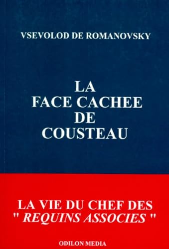 9782842130152: La face cache de Cousteau